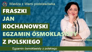 Fraszki Jan Kochanowski Egzamin ósmoklasisty z polskiego [upl. by Olson]