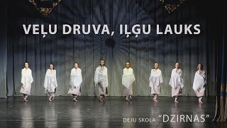 VEĻU DRUVA IĻĢU LAUKS Deju skola quotDzirnasquot [upl. by Hewes595]