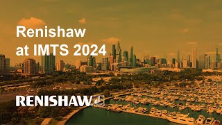 Renishaw at IMTS Chicago 2024 [upl. by Ittam904]