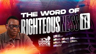 APOSTLE AROME OSAYI  THE WORD OF RIGHTEOUSNESS 11  THE REMNANT VOICE  6TH NOV 2024 [upl. by Gulick]