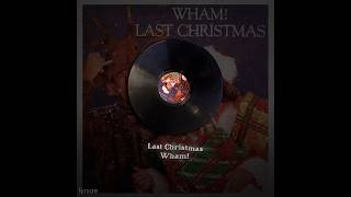 Last Christmas  Wham  Lyrics edit [upl. by Peedsaj]