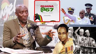 Must Watch Farouk Al Wahab Drops Hard Facts amp Insights On Ghanas Independent Day  Ghana at 67 [upl. by Annawak]