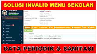 SOLUSI INVALID DATA SANITASI SEKOLAH DAN DATA PERIODIK SEKOLAH DI DAPODIK 2024 [upl. by Anual]