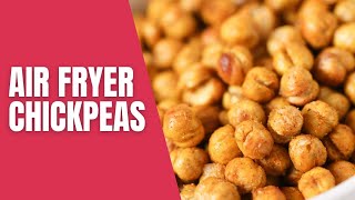 Air Fryer Chickpeas [upl. by Goldin]