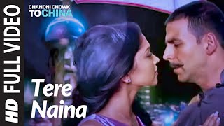 Tere Naina Video  Chandni Chowk To China Akshay Kumar Deepika Padukone  Shankar M Shreya Ghosal [upl. by Redleh569]