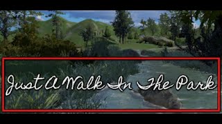 Just A Walk In The Park VR  Gameplay amp Early Impressions [upl. by Hannavahs]