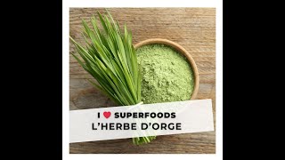 I ❤️ superfoods  L’herbe d’orge [upl. by Eyllib164]