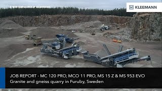 KLEEMANN MC 120 Z PRO MCO 11 PRO MS 15 Z amp MS 953 EVO crushing granite and gneiss in Sweden [upl. by Ettennaj]