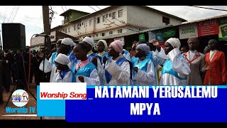 Natamani Yerusalemu Mpya  Worship Song Worship TV [upl. by Etnuhs981]