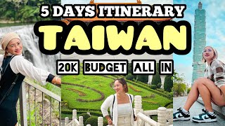 COMPLETE TAIWAN ITINERARY WITH 20K BUDGET FOR 5 DAYS AIRFARE HOTEL TOURS TRAVEL TAX [upl. by Delfeena]