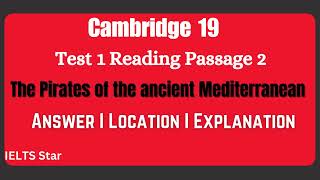 The Pirates of the ancient Mediterranean Reading Answer I Location I Explanation  Cambridge 19 [upl. by Uzia]