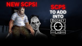 ADDING NEW SCPS into SCP Secret Laboratory [upl. by Atikahc302]