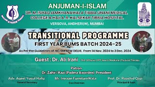 06  Transitional Programme 24 25  Speech  Dr Rashid Sir  Tibbia Unani Medical College Versova [upl. by Solrac640]