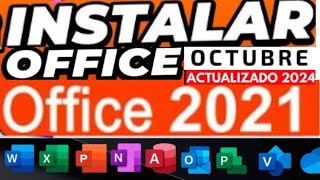 ✅INSTALAR microsoft office 2021 professional plus  19 de octubre del 2024 actualizado [upl. by Ranie769]