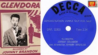 JOHNNY BRANDON  Glendora 1956 [upl. by Lunetta20]