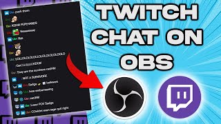 How To Add TWITCH CHAT To OBS STUDIO in under 5 minutes [upl. by Adrahs]