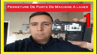 comment teste la fermeture de porte de machine laver [upl. by Biagi234]