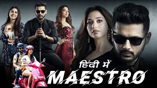 Maestro Full Movie In Hindi Dubbed  Nithin Tamannaah Bhatia Nabha Natesh  Facts amp Review [upl. by Ainimreh]