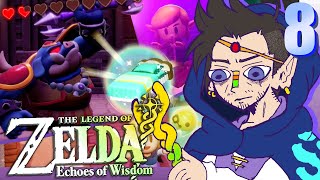 Back to the Castle Again ohh  The Legend of Zelda Echoes of Wisdom  Part 8 [upl. by Einnig]