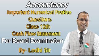 important numerical Cash Flow statement Class 121th [upl. by Crocker932]