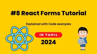 8 React JS Forms  Controlled Forms amp UnControlled Forms with Validation in Tamil [upl. by Richardson]