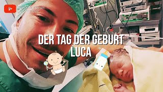 Der Tag der Geburt 🤱 Luca Glauninger 12072017 Ragnitz Privatklinik Graz [upl. by Sayer]