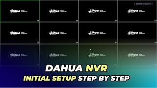 Dahua NVR Initial Setup [upl. by Vasquez]