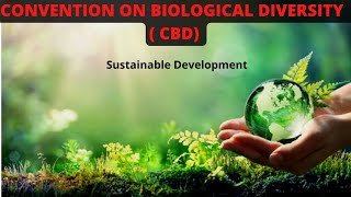 Convention on Biological Diversity  CBD kya hai  environment susutainability cbd convention [upl. by Amalberga]