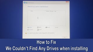 How to Fix We Couldn’t Find Any Drives when installing Windows 10 or Windows 11 [upl. by Luap]