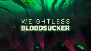 Weightless feat Jack Bergin  Bloodsucker Lyric Video [upl. by Ecirtnas]