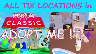 Roblox Classic TIX LOCATIONS in Adopt Me [upl. by Lessig695]