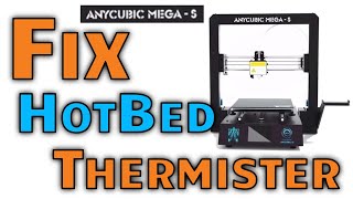 Repairs  Change the Hotbed Thermistor  I3 Mega S [upl. by Amluz]