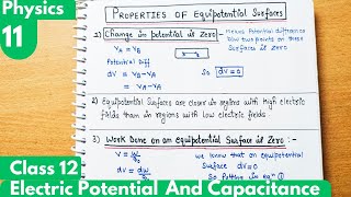 11 Properties of Equipotential Surfaces Electrostatic Potential and Capacitance Class12 Physics [upl. by Jallier]