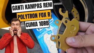 Ganti kampas REM Polytron Fox R cuma 10rb alias ceban MURAH [upl. by Bendix539]