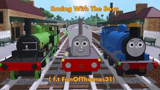 Racing With The Team  FT FanOfThomas31 [upl. by Ahen]