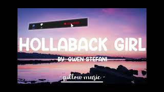 Hollaback girl remix cut [upl. by Wenger99]