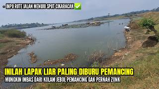 INILAH LAPAK MANCING LIAR ANTI ZONK‼️GAK PERNAH SEPI PEMANCING MUNGKIN IMBAS DARI KOLAM JEBOL [upl. by Isle843]