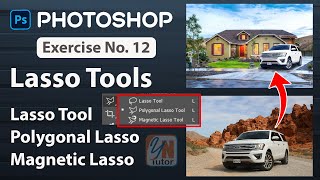 How to use Polygonal Lasso magnetic lasso Tools Exercise No 12  Photoshop for Beginners YN Tutor [upl. by Oluas115]