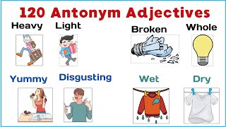 Theme 3 120 Antonym Adjectives in 8 minutes  English Vocabulary oppositewords [upl. by Notyalc424]