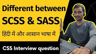 SCSS vs SASS  What is the difference between SCSS and SASS  Why SCSS is called Sass [upl. by Samul]