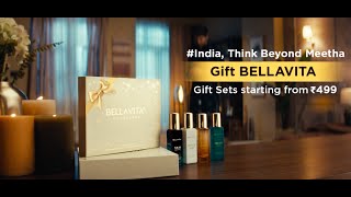 India Think Beyond Meetha Gift BELLAVITA [upl. by Ettelohcin204]