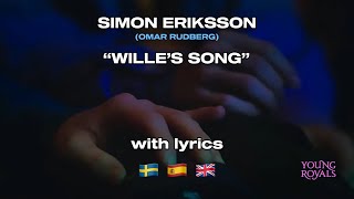 Simon Eriksson Omar Rudberg  WILLE’S SONG with lyrics in Spanish English and Swedish [upl. by Ormand]