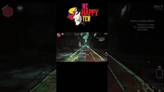 We Happy FewОстров счастья shorts letsplay games wehappyfew wehappyfewgameplay игры [upl. by Vyky]