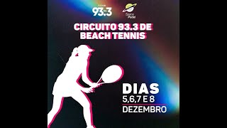 Circuito 933 e Beach Tennis  Quadra 02 933 FM 06122024 [upl. by Irret391]