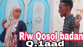 Riwaayad Qosol badan  ilaalo Dumar part1  Libaax kabeeye odo waasundus sacidaamina [upl. by Llertniuq601]