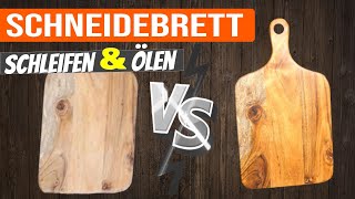 Schneidebrett abschleifen und ölen  Holz pflegen [upl. by Aikat]