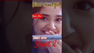 love short film song viral short video lovestatus shots yteshorts trendingshorts lovesong vlog [upl. by Ehtyde]