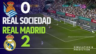 Real Sociedad 02 Real Madrid  LaLiga 2425  SimulaciónRecreación eFootball [upl. by Ariuqahs]