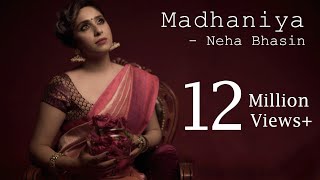 Madhaniya  Neha Bhasin  Punjabi Folk Song [upl. by Yrtsed831]