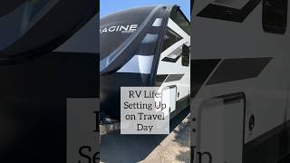 RV Life Setting Up on Travel Day  rvlife rv rvliving [upl. by Nimref471]